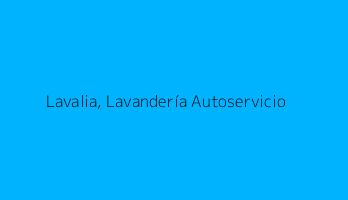 Lavalia, Lavandería Autoservicio